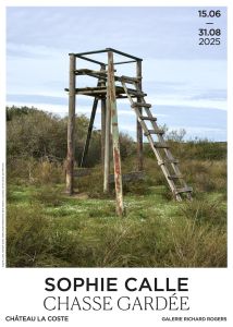 Poster Sophie Calle - Chasse Gardée